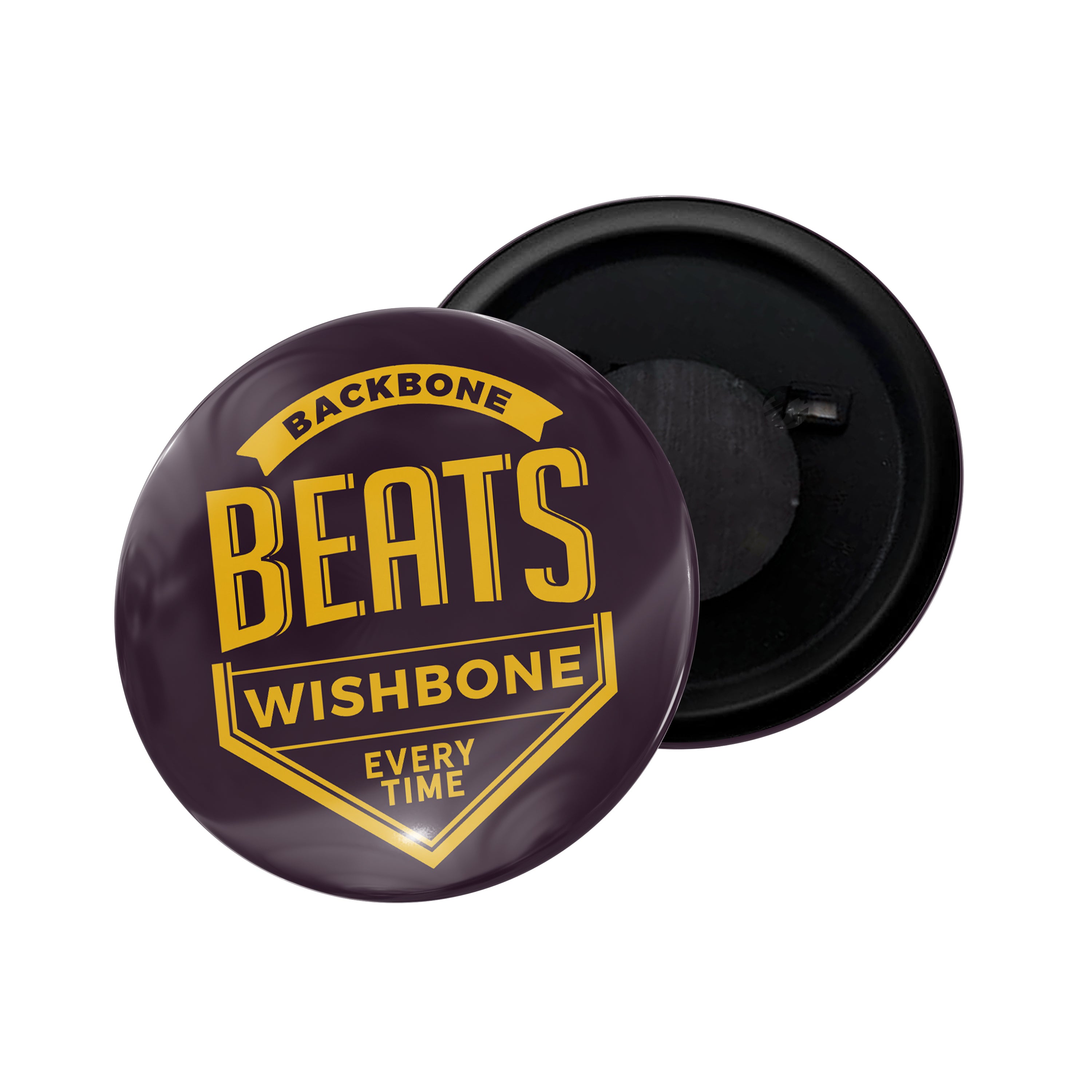 dhcrafts Fridge Magnet Multicolor Backbone Beats Wishbone Every Time Glossy Finish Design Pack of 1 (58mm)